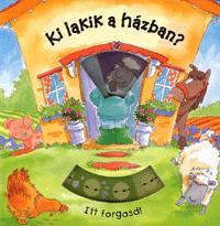 Ki lakik a házban?