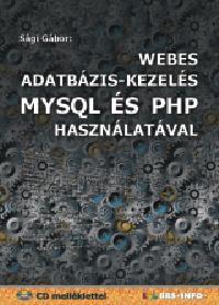 Kniha Webes adatbázis-kezelés MySQL és PHP használatával - Gábor Sági