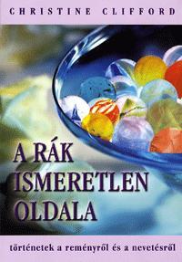 A rák ismeretlen oldala