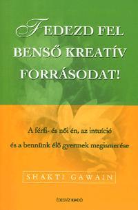 Fedezd fel benső kreatív forrásodat!