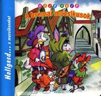 Kniha A brémai muzsikusok - Zsuzsa Radványi