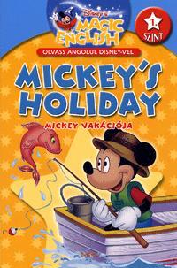 Mickey's Holiday / Mickey vakációja