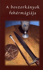 A boszorkányok fehérmágiája
