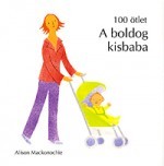100 ötlet - A boldog kisbaba