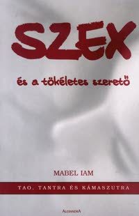 Szex és a tökéletes szerető