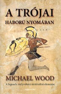 A trójai háború nyomában