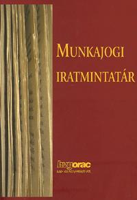 Munkajogi iratmintatár (CD melléklettel)