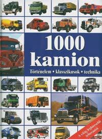 1000 kamion (A világ leghíresebb teherautói)