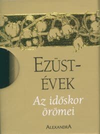 Ezüstévek