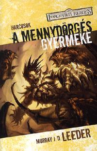 Harcosok: A mennydörgés gyermeke