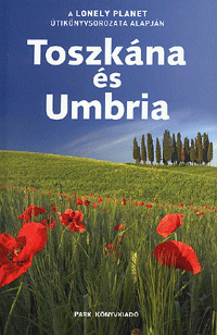 Toszkána és Umbria