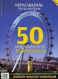 50 kihagyhatatlan úti cél Európában