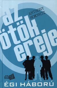 Az Ötök ereje: Égi háború