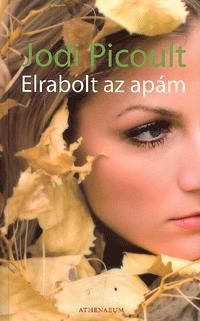 Elrabolt az apám