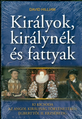 Királyok, királynék és fattyak