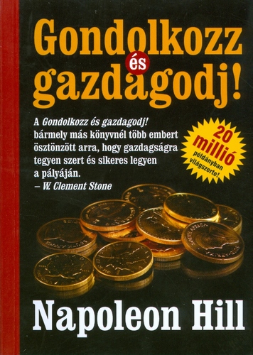 Gondolkozz és gazdagodj!