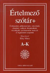 Értelmező szótár+ (A-K, L-Zs)