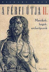 Kniha A férfi útja II. - Richard Rohr