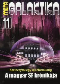 MetaGalaktika 11 - A magyar SF krónikája