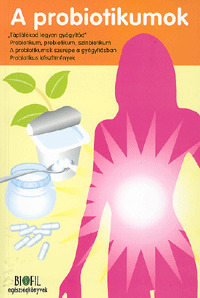 A probiotikumok