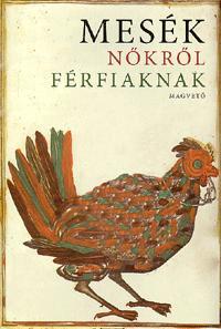 Mesék nőkről férfiaknak