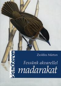Fessünk akvarellel madarakat