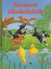 Kíváncsi állatkölykök