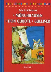 Münchhausen - Don Quijote - Gulliver