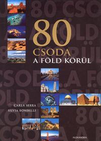80 csoda a Föld körül
