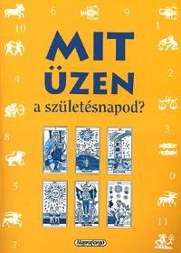 Mit üzen a születésnapod?