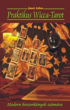 Kniha Praktikus Wicca-Tarot - Janet Aidon