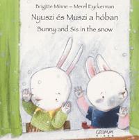 Nyuszi és Muszi a hóban / Bunny and Sis in the snow