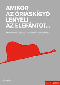 Amikor az óriáskígyó lenyeli az elefántot...