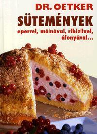 Sütemények eperrel, málnával, ribizlivel, áfonyával...
