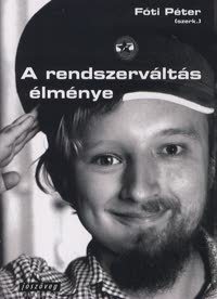 A rendszerváltás élménye