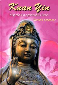 Kniha Kuan Yin - Daniela Schenker