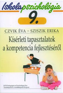 Kísérleti tapasztalatok a kompetencia fejlesztéséről - Éva Czvik