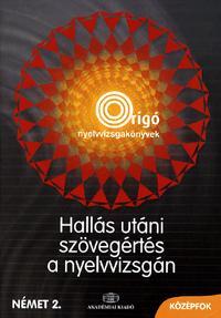 Hallás utáni szövegértés a nyelvvizsgán (CD melléklettel)
