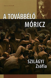 A továbbélő Móricz