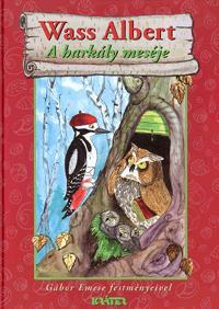A harkály meséje
