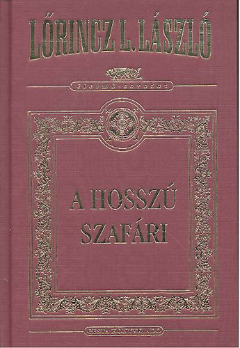 A hosszú szafári (díszkiadás)
