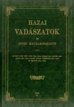 Hazai vadászatok és sport Magyarországon