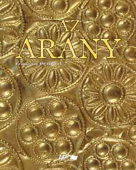 Az arany - Francois Pernot