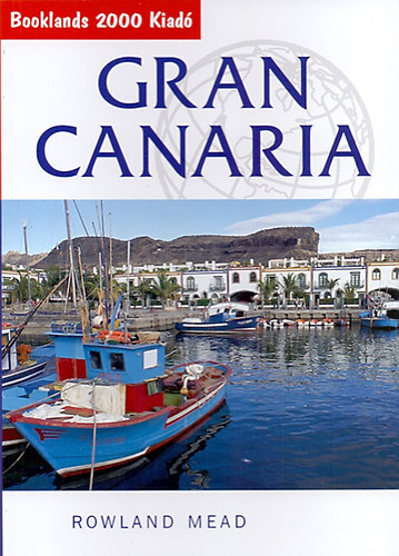 Kniha Gran Canaria - Rowland Mead