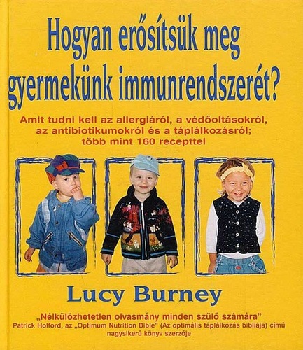 Hogyan erősítsük meg gyermekünk immunrendszerét?