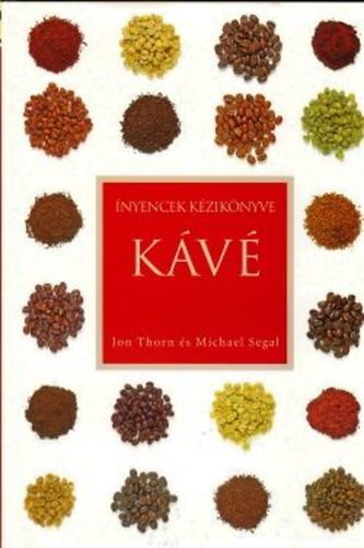 Kávé - Ínyencek kézikönyve