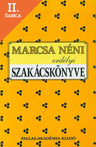 Lacná kniha Marcsa néni erdélyi szakácskönyve