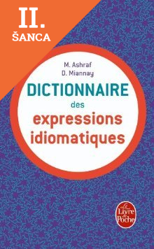 Lacná kniha Dictionnaire des Expressions Idiomatiques Francais