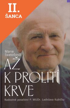 Lacná kniha Až k prolití krve