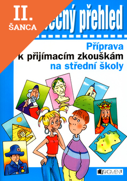 Lacná kniha Všeobecný přehled Příprava k přijímacím zkouškám na střední školy